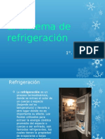 El Sistema de Refrigeración: Equipos 1°. 2°, 3°, 4°