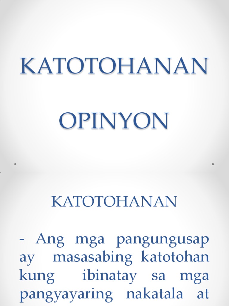 Opinyon at Katotohanan | PDF