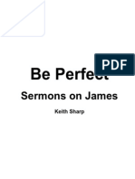 Be Perfect Sermons on James - Keith Sharp