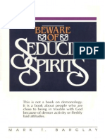Beware of Seducing Spirits