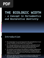 The Biologic Width: - A Concept in Periodontics and Restorative Dentistry