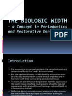 The Biologic Width: - A Concept in Periodontics and Restorative Dentistry