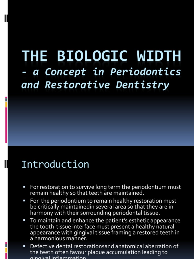 The Biologic Width A Concept in Periodontics and Restorative
