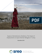 Rupture, Remembrance, Resiliency - The Impact of Displacement On Syrian Women Refugees in Turkey