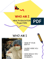 Whoami: Health Education Project RAD