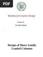 Reinforced Concrete Design: Dr. Nader Okasha