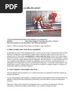 Tudo começa na escolha da carne