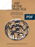 Art of The Bronze Age Southeastern Iran Western Central Asia and The Indus Valley