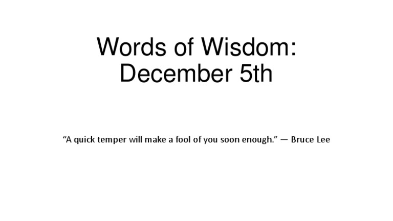 Words of Wisdom: December 5th: 