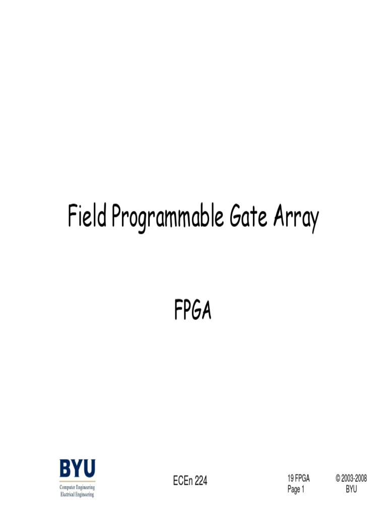 Field Programmable Gate Array: Ecen 224 | PDF