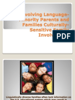 Involving Language-Minority Parents and Families Culturally-Sensitive Family Involvement