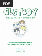 Custody - How to Do It Right (KiDDS)