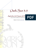 Dark Sun Classes de Prestígio