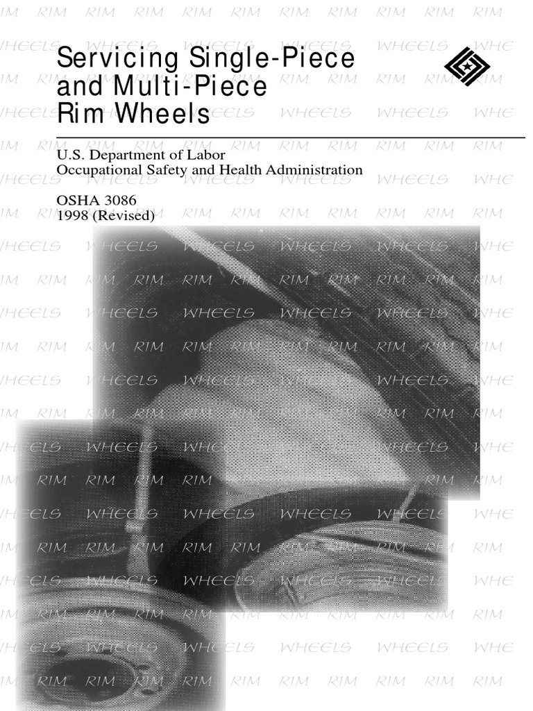 OSHA 3086 - Servicing Single-Piece and Multi-Piece Rim Wheels | PDF ...