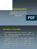 Stereochemistry: The Study of The Three Dimensional Structure of Molecules