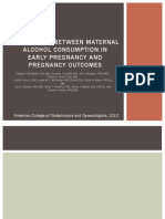 Association Between Maternal Alcohol Consumption in Early Pregnancy and Pregnancy Outcomes