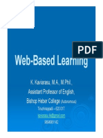 Web-Based Learning: K. Kaviarasu, M.A., M.Phil., Assistant Professor of English, Bishop Heber College