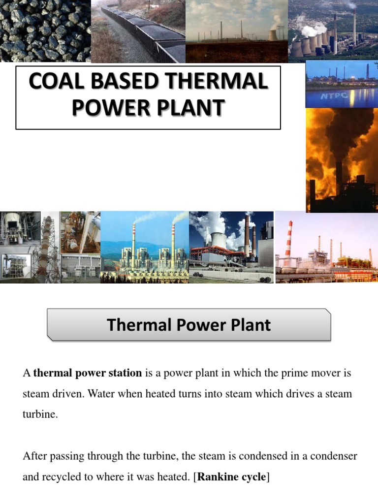 Coal-Based Thermal Power Plant Overview | PDF | Boiler | Steam