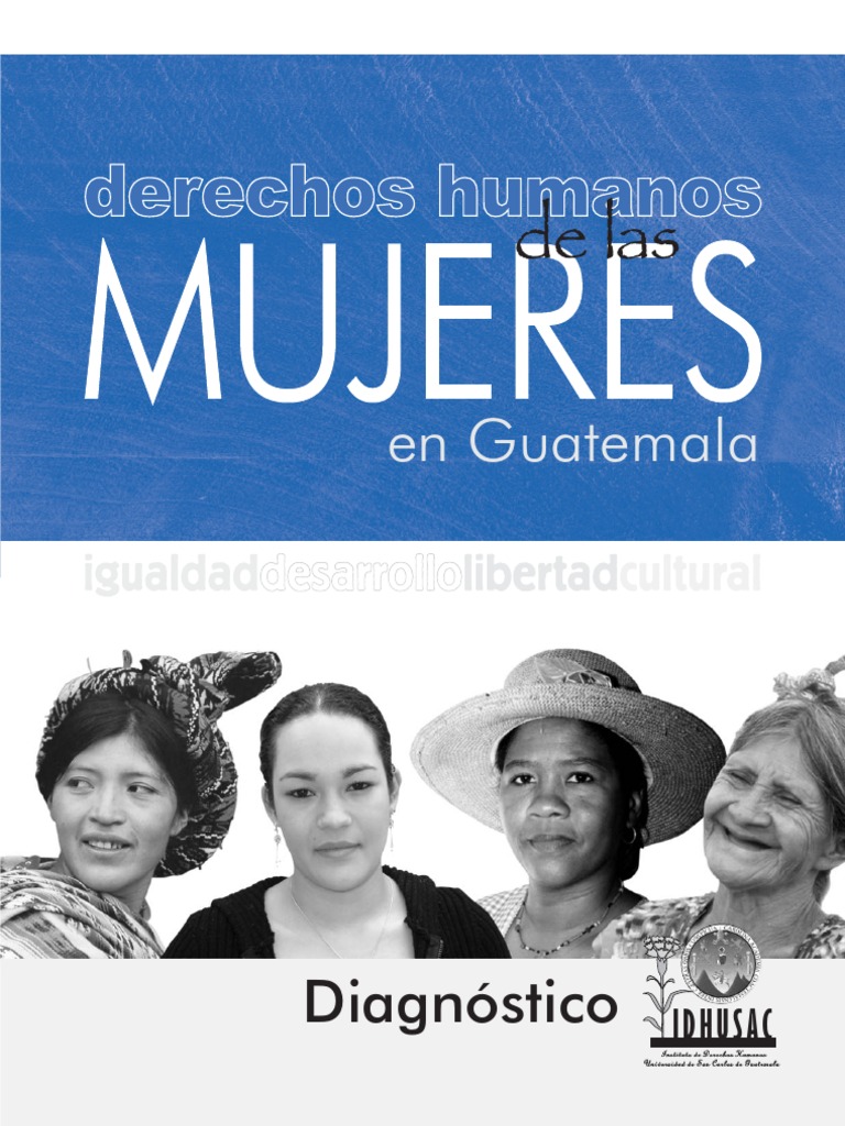 Derechos de las Mujeres en Guatemala | PDF | Mujer | Derechos humanos