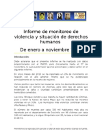 Informe de monitoreo de violencia y situación de derechos humanos

De enero a noviembre 2013