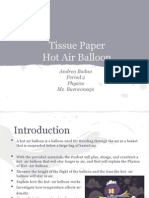 Tissue Paper Hot Air Balloon: Andrea Badua Period 2 Physics Ms. Buenconsejo