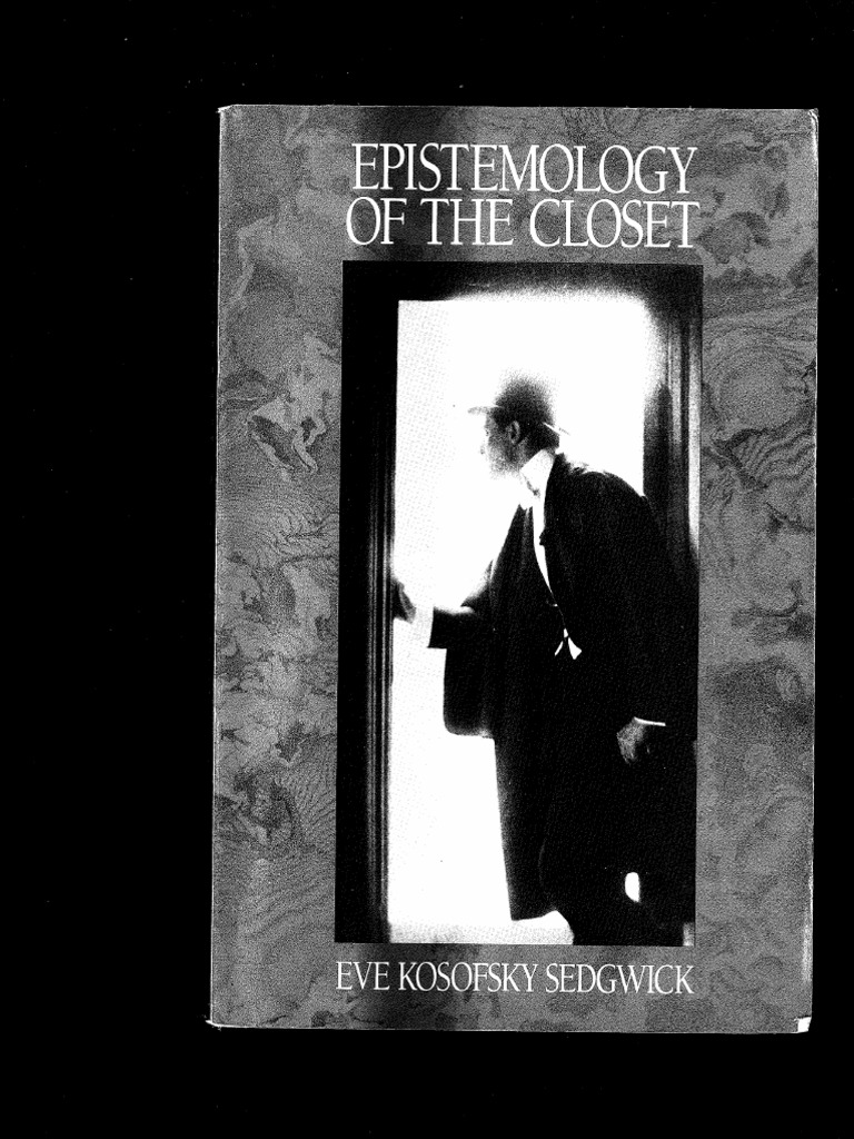 Epistemology of Closet by Sedgwick PDF