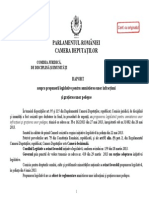 COMISIA JURIDICĂ, DE DISCIPLINĂ ŞI IMUNITĂŢI - RAPORT asupra propunerii legislative pentru amnistierea unor infracţiuni şi graţierea unor pedepse (Bucureşti, 09.12.2013)