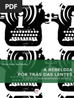 A rebeldia por trás das lentes