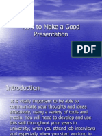 How to Make a Good Presentation