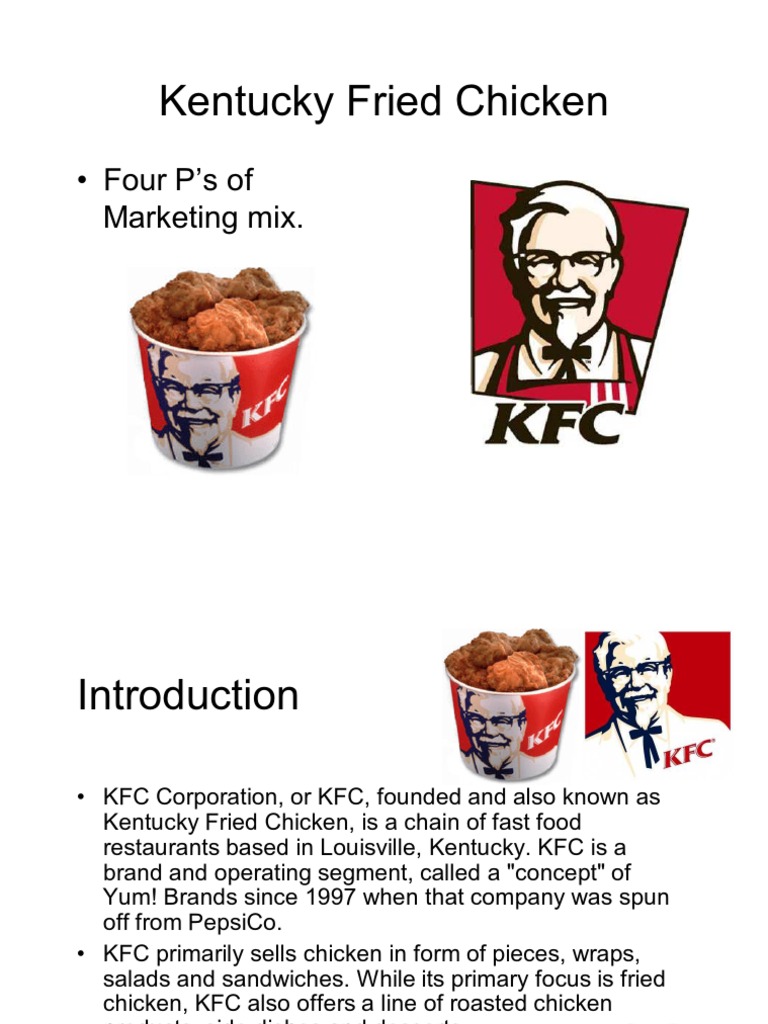 Kentucky Fried Chicken- KFC - Marketing Mix - four P's | Market