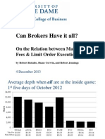 Can Brokers Have It All?