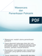 Wawancara Dan Pemeriksaan Psikiatrik