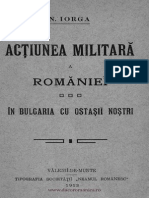 Acţiunea militară a României  În Bulgaria cu ostaşii noştri