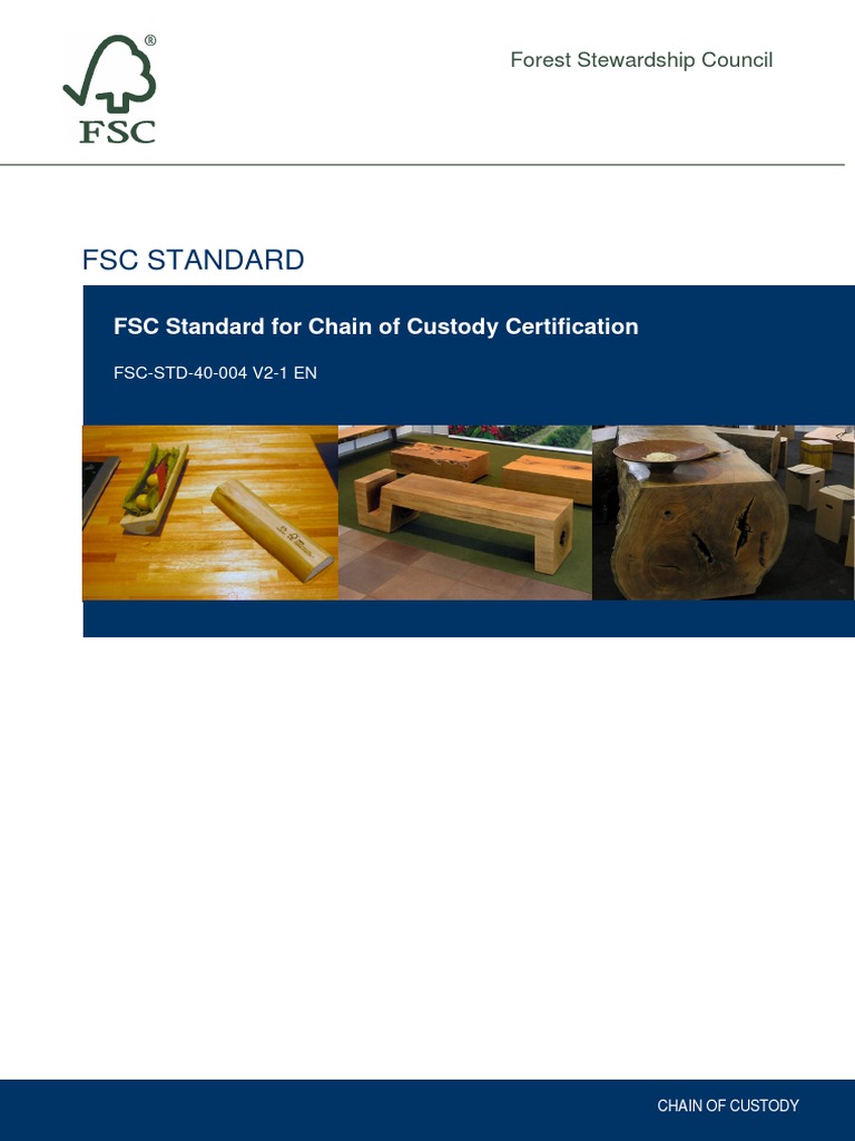 FSCSTD40004 V21 en Chain of Custody Certification PDF Forest