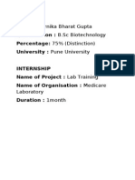 Profile Name: Karnika Bharat Gupta Qualification: B.SC Biotechnology Percentage: 75% (Distinction) University: Pune University