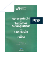 ABREU; TEIXEIRA. Apresentação de trabalhos monográficos de conclusão de curso.