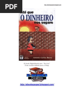 Ate que o dinheiro nos separe