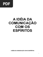 01- A ID€ ¦ÉIA DA COMUNICA€ ¦ÇÃO COM OS ESP€ ¦ÍRITOS