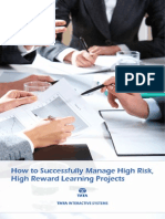 How To Successfully Manage High Risk, High Reward Learning Projects