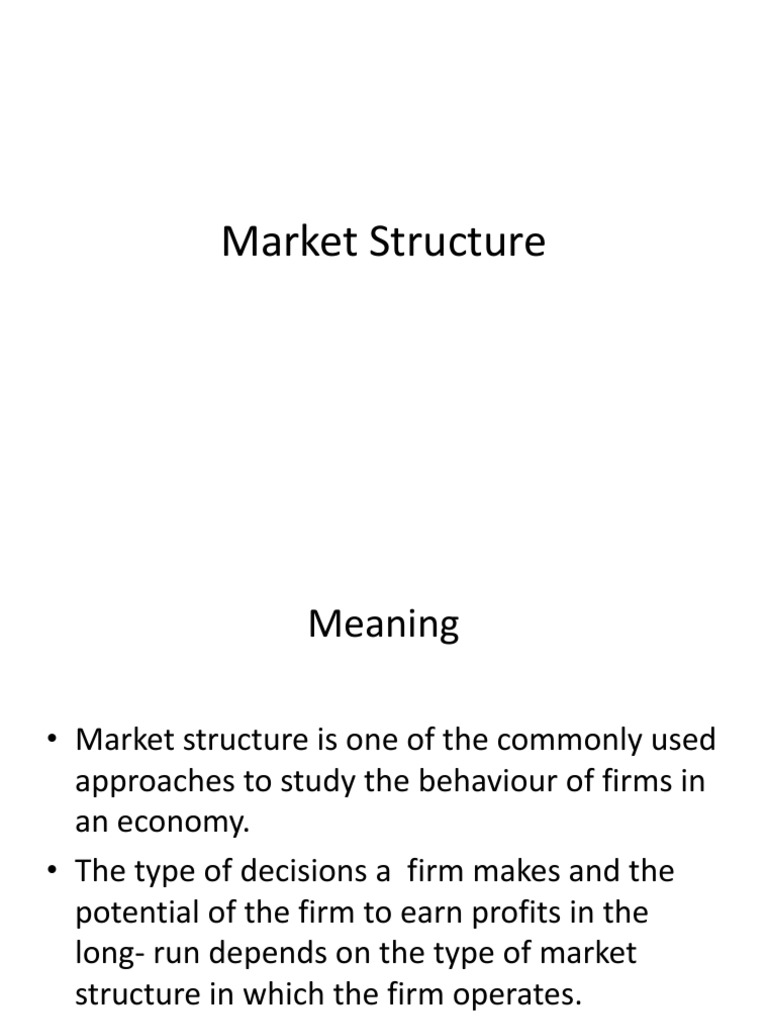  Different Types Of Market Structures And Their Characteristics What