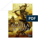 El Aguila de Plata, Ben