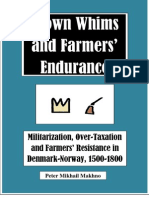 Crown Whims and Farmers' Endurance: Militarization, Over-Taxation and Farmers' Resistance in Denmark-Norway, 1500-1800