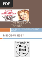 The Role of a Trainer
