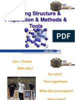 Training Structure & Preparation & Methods and Tools