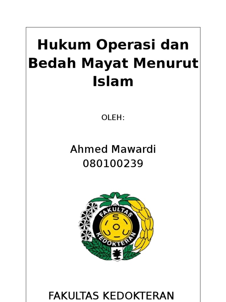 Hukum Operasi Dan Bedah Mayat Menurut Hukum Islam