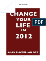 Change Your Life in 2012 - Volume 1