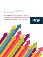 Antecedentes Ycriterios para La Elaboración de Políticas Docentes en AL y El Caribe (UNESCO, 2012)