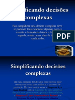 Simplificando Decisões Complexas