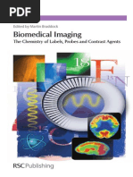 Biomedical Imaging the Chemistry of Labels, Probes and Contrast Agents