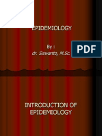 Epidemiology: Dr. Siswanto, M.SC